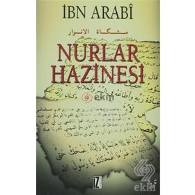 NURLAR HAZINESI - MUHYIDDIN İBN ARABI