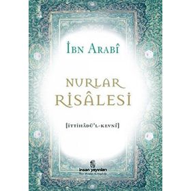 NURLAR RISALESI - MUHYIDDIN İBN ARABI