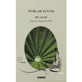 NURLAR YUVASI - MUHYIDDIN İBN ARABI
