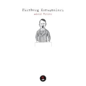 Nürnberg Konuşmaları - Adolf Hitler