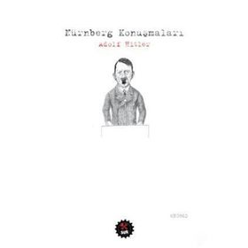 Nürnberg Konuşmaları - Adolf Hitler