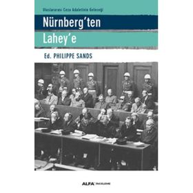 Nürnberg’ten Lahey’e - Philippe Sands