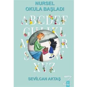 Nursel Okula Başladı - Sevilcan Aktaş