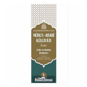 Nuru’l Arabi Külliyatı 1. Cilt - Seyyid Muhammed Nur’ul-Arabi