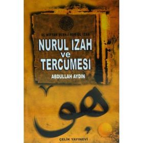 NURUL İZAH VE TERCÜMESİ (2. HMR + CILTLI) - A. AYDIN