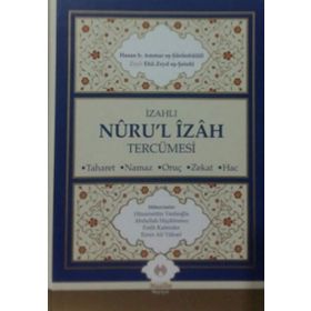 Nuru’l-İzah ve Tercümesi - El-Miftah Şerhu