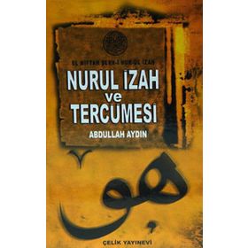 Nuru’l-İzah ve Tercümesi - El-Miftah Şerhu