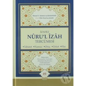 Nuru’l-İzah ve Tercümesi - El-Miftah Şerhu