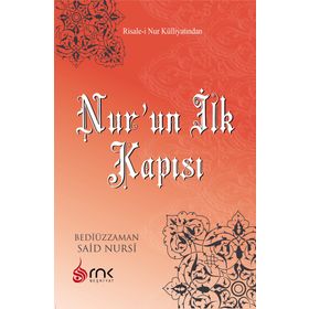 NURUN İLK KAPISI - BEDİÜZZAMAN SAID NURSI