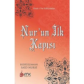 NURUN İLK KAPISI - BEDİÜZZAMAN SAID NURSI