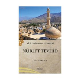 Nurut-u Tevhid - Astana Yayınları