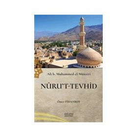 Nurut-u Tevhid - Astana Yayınları