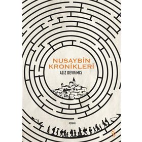 Nusaybin Kronikleri - Aziz Devrimci
