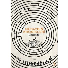 Nusaybin Kronikleri - Aziz Devrimci