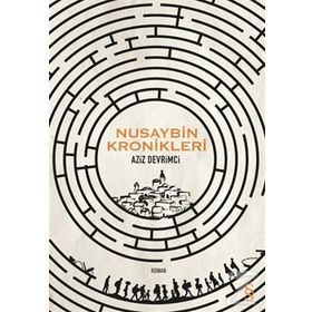 Nusaybin Kronikleri - Aziz Devrimci