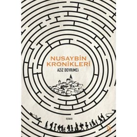 Nusaybin Kronikleri - Aziz Devrimci