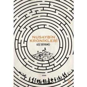 Nusaybin Kronikleri - Aziz Devrimci