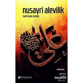 NUSAYRI ALEVILIK TARIH İNANÇ KIMLIK - İNAN KESER