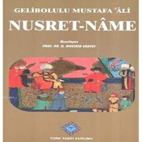 Nusret-Name - Gelibolulu Mustafa Ali