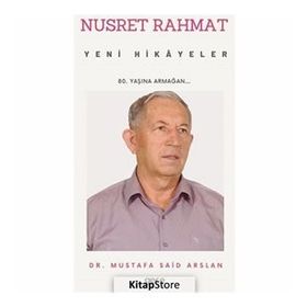 Nusret Rahmat - Yeni Hikayeler - Mustafa Said Arslan