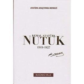 Nutuk 1919-1927 - Atatürk Araştırma Merkezi
