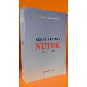 Nutuk 1919-1927 - Atatürk Araştırma Merkezi