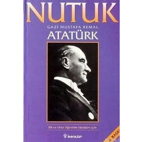 NUTUK (ILK VE ORTA DERECELI OKULLAR İÇİN) - MUSTAFA KEMAL ATATÜRK