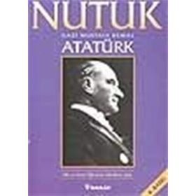 NUTUK (ILK VE ORTA DERECELI OKULLAR İÇİN) - MUSTAFA KEMAL ATATÜRK