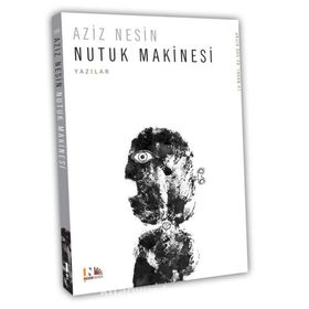 NUTUK MAKINESI - AZIZ NESIN