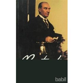 NUTUK - MUSTAFA KEMAL ATATÜRK