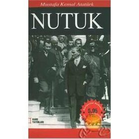 NUTUK - MUSTAFA KEMAL ATATÜRK