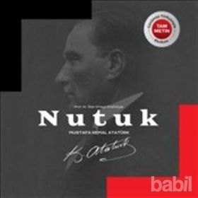 NUTUK - MUSTAFA KEMAL ATATÜRK