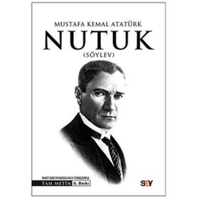 NUTUK - MUSTAFA KEMAL ATATÜRK