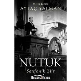 Nutuk Senfonik Şiir - Aytaç Yalman