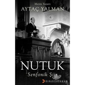 Nutuk Senfonik Şiir - Aytaç Yalman