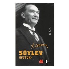 Nutuk Söylev Küçük Boy - Mustafa Kemal Atatürk