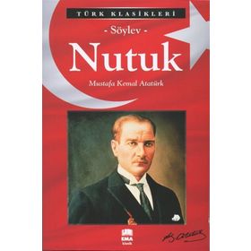 NUTUK SÖYLEV - MUSTAFA KEMAL ATATÜRK (ISBN:3000140100089)