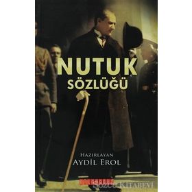 NUTUK SÖZLÜĞÜ - AYDIL EROL