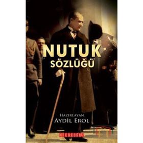 NUTUK SÖZLÜĞÜ - AYDIL EROL