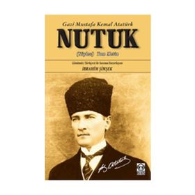 Nutuk - Tam Metin - Gazi Mustafa Kemal Atatürk