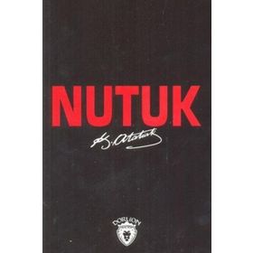 Nutuk - Tam Metin - Gazi Mustafa Kemal Atatürk