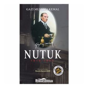 Nutuk - Tam Metin - Gazi Mustafa Kemal Atatürk