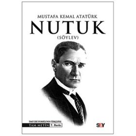 Nutuk - Tam Metin - Gazi Mustafa Kemal Atatürk