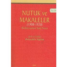 Nutuk ve Makaleler - Bediüzzaman Said Nursi