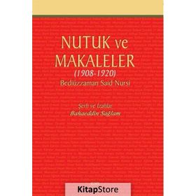 Nutuk ve Makaleler - Bediüzzaman Said Nursi