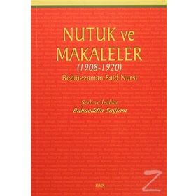Nutuk ve Makaleler - Bediüzzaman Said Nursi