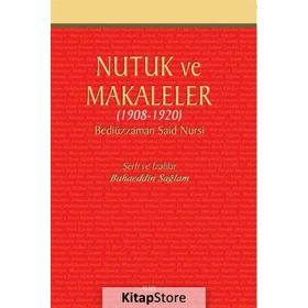 Nutuk ve Makaleler - Bediüzzaman Said Nursi