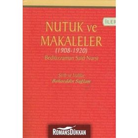 Nutuk ve Makaleler - Bediüzzaman Said Nursi