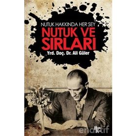 Nutuk ve Sırları - Ali Güler