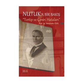 Nutuk’a Bir Bakış - Sabahattin Özel